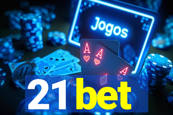 21 bet